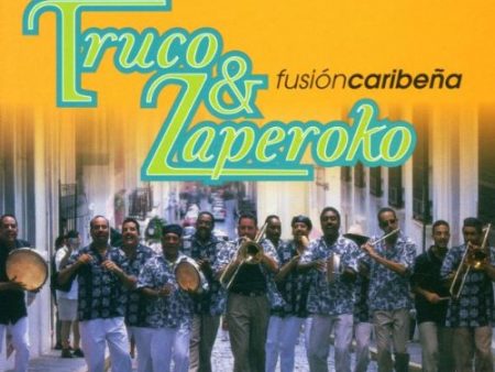 TRUCO AND ZAPEROKO - FUSION CARIBENA  CARIBBEAN FUS Supply