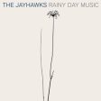 THE JAYHAWKS - RAINY DAY MUSIC (DLX LTD ED) ( Discount