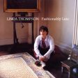 THOMPSON, LINDA - FASHIONABLY LATE Supply