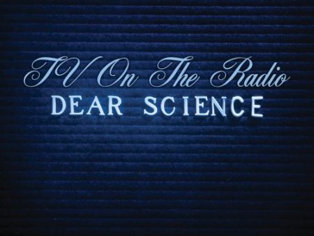 TV ON THE RADIO - DEAR SCIENCE Supply