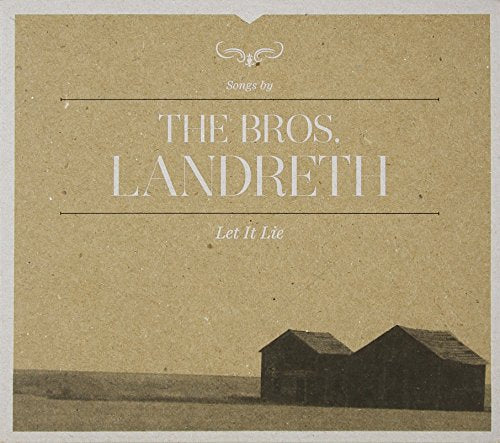 THE BROTHERS LANDRETH - LET IT LIE (DELUXE) Sale