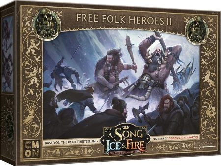 A Song of Ice & Fire: Tabletop Miniatures Game – Free Folk Heroes II For Discount