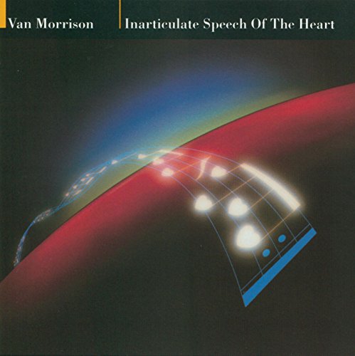 VAN MORRISON - INARTICULATE SPEECH OF THE HEART Online now